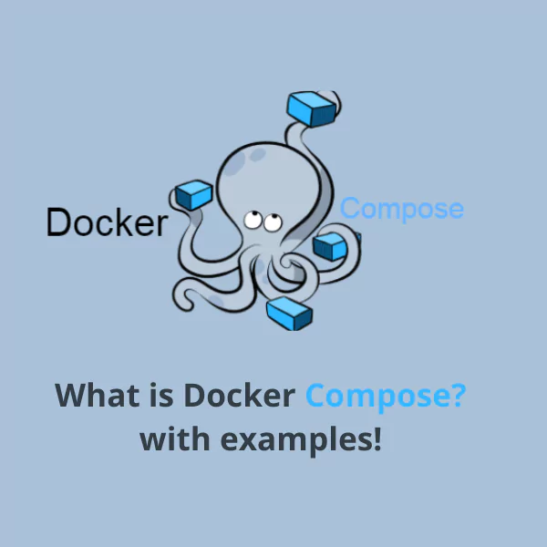 Docker Compose: What Is It and What Are Its Benefits?